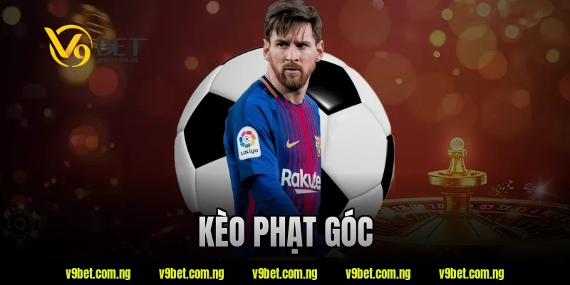 Kèo Phạt Góc Là Gì? Cách Soi Kèo Góc Hiệu Quả Tại V9bet 2 kèo phạt góc