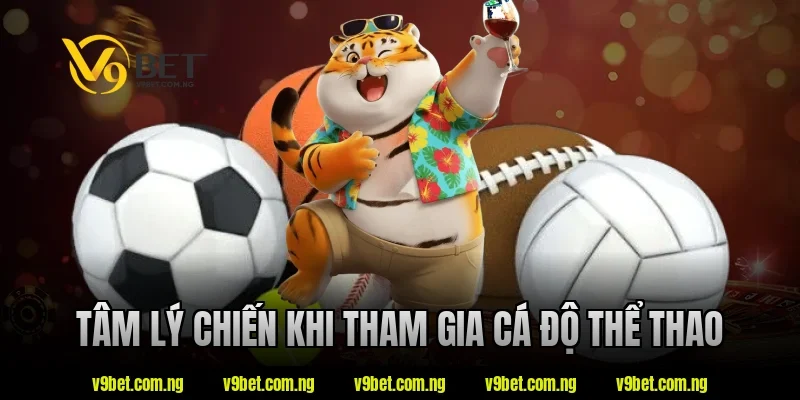 Kèo Chấp 3/4 Là Gì? V9bet Giải Thích Dễ Hiểu Cho Người Mới 3 Tâm lý chiến khi tham gia cá độ thể thao tại V9bet